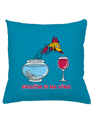 Skočím si na víno polštář Blue Turquoise