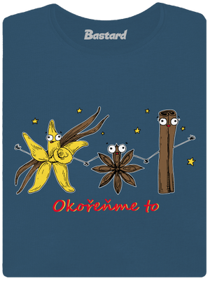 Okořeňme to dámské tričko premium Petrol Blue