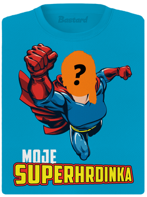 Moje superhrdinka dámské sportovní tričko Blue Atol