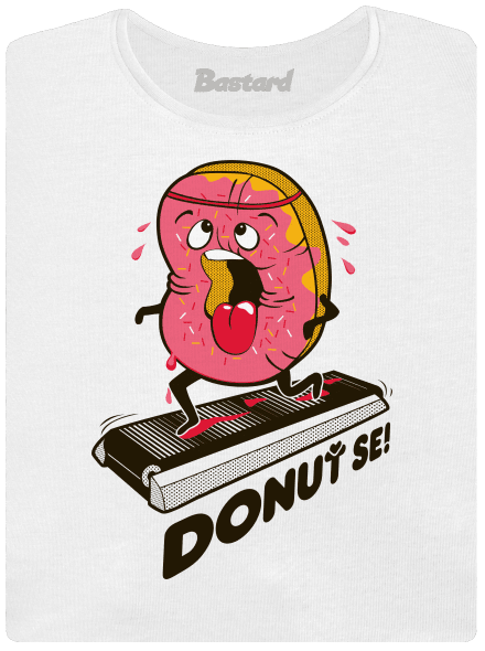 Donuť se dámské tričko premium White