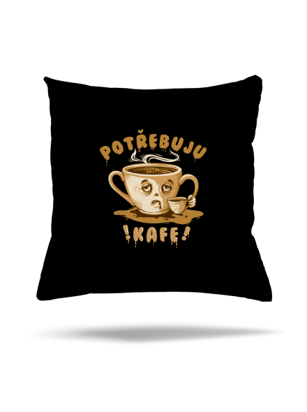 Potřebuju kafe polštář Black