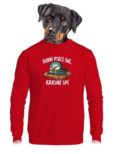 Ranní ptáče spí unisex mikina bez kapuce Red