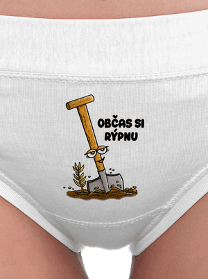 Občas si rýpnu dámské kalhotky White