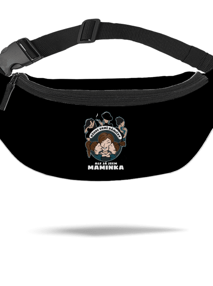 Všichni jsou dámičky, ale já jsem maminka! ledvinka Black