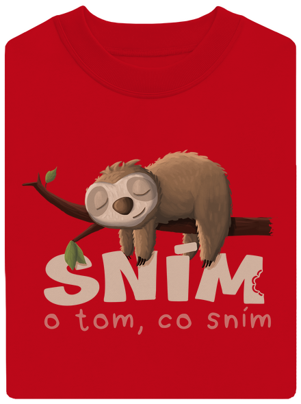 Sním o tom, co sním unisex mikina bez kapuce Red