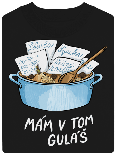 Mám v tom guláš unisex mikina bez kapuce Black