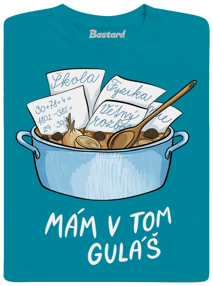 Mám v tom guláš pánské tričko Diva Blue