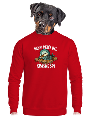 Ranní ptáče spí unisex mikina bez kapuce Red