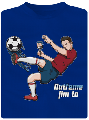 Natřeme jim to - Fotbal pánské sportovní tričko Royal Blue Mal