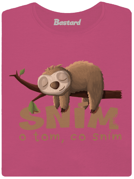 Sním o tom, co sním dámské tričko s lemem Magenta