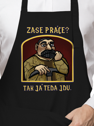 Zase práce? zástěra Black