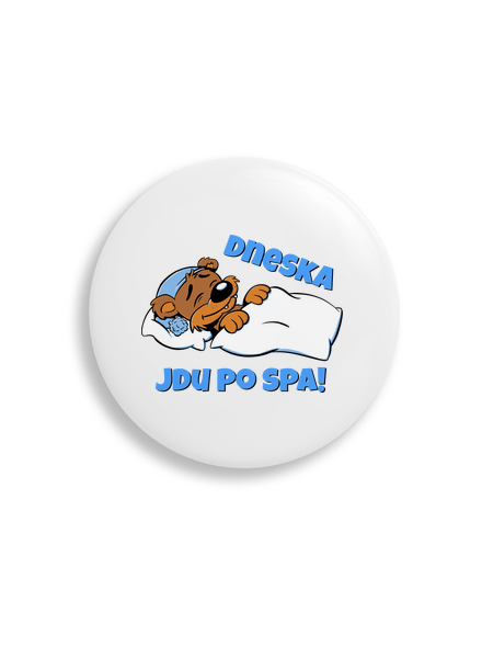 Dneska jdu po spa placka uni