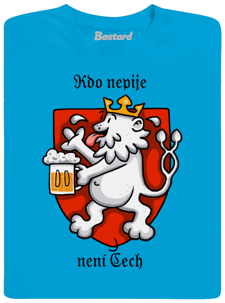 Kdo nepije, není Čech pánské tričko Atoll