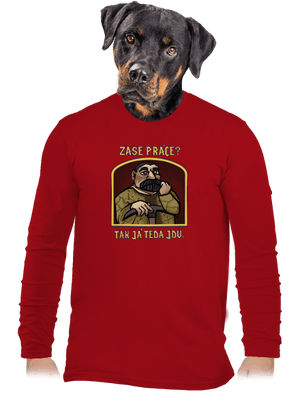 Zase práce? pánské dlouhý rukáv Red