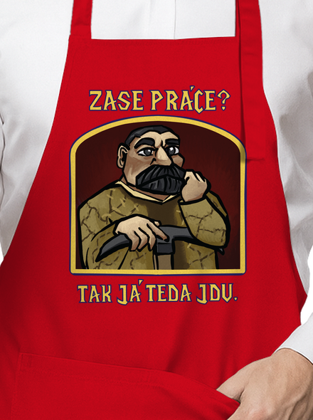 Zase práce? zástěra Red