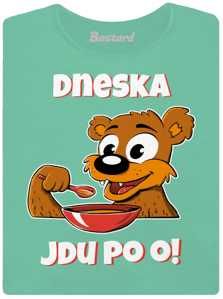 Dneska jdu po o dámské tričko premium Mint Mal