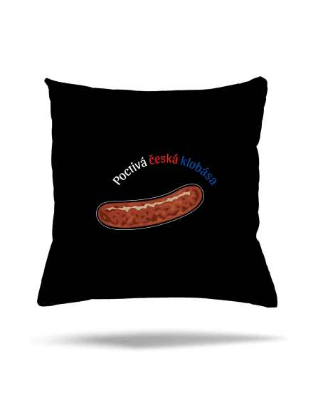 Poctivá buchta a klobása polštář Black