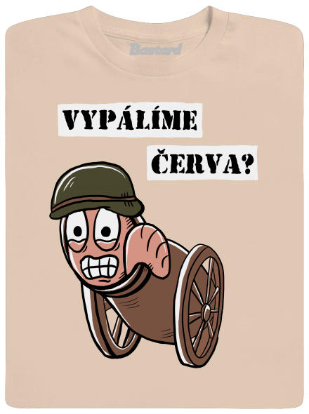 Vypálíme červa? pánské tričko Sand
