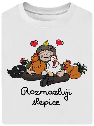 Rozmazluji slepice unisex tričko oversized White