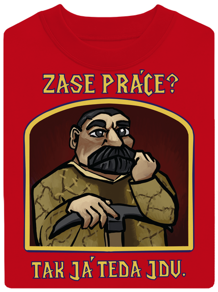 Zase práce? unisex mikina bez kapuce Red