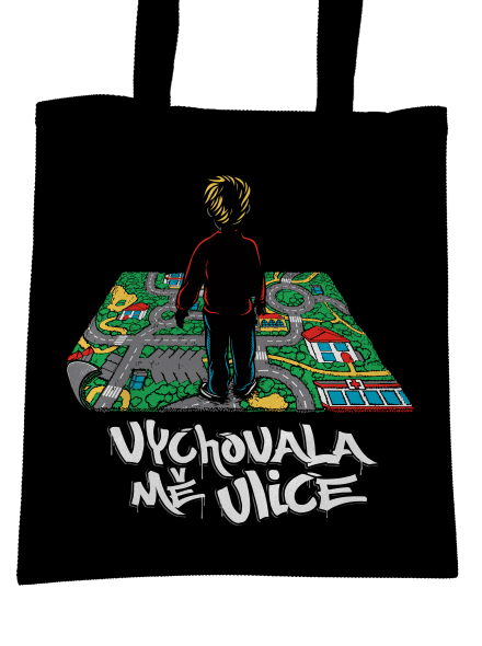 Vychovala mě ulice taška Black