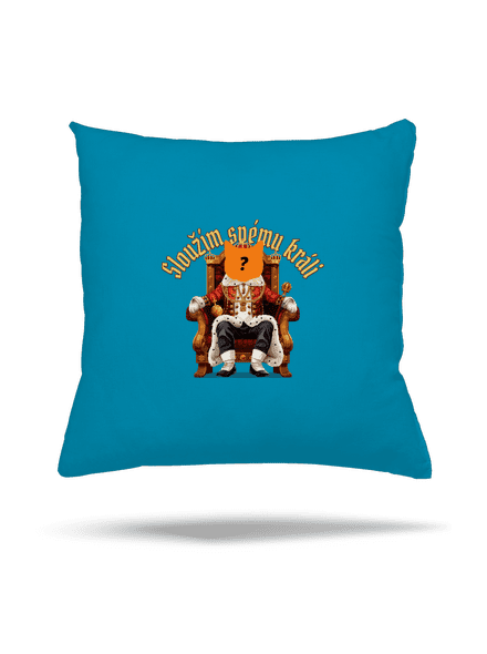 Sloužím svému králi polštář Blue Turquoise