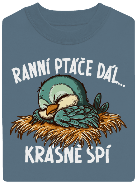 Ranní ptáče spí unisex mikina bez kapuce Nordic Blue