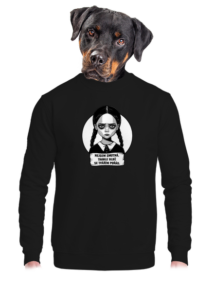 Nejsem smutná unisex mikina bez kapuce Black