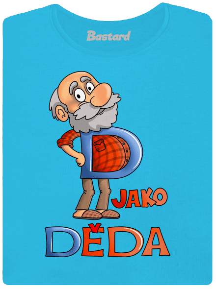 D jako děda dámské tričko Blue Atol