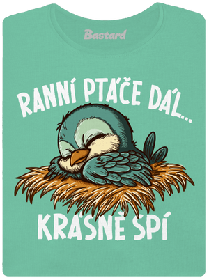 Ranní ptáče spí dámské tričko premium Mint Mal