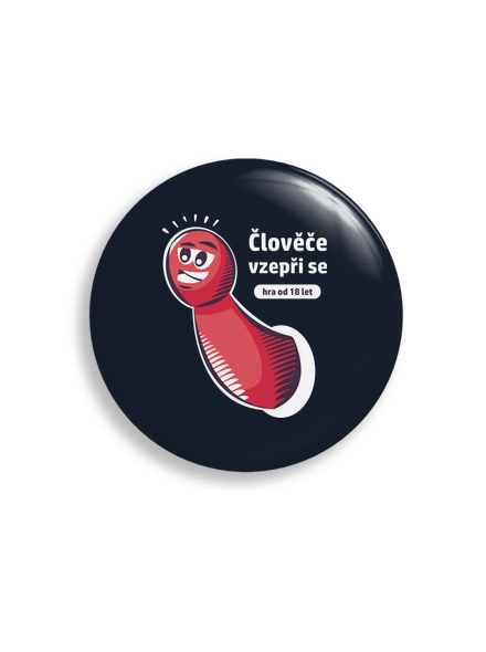 Člověče vzepři se placka uni