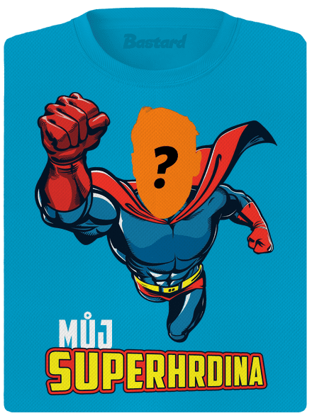 Můj superhrdina dámské sportovní tričko Blue Atol