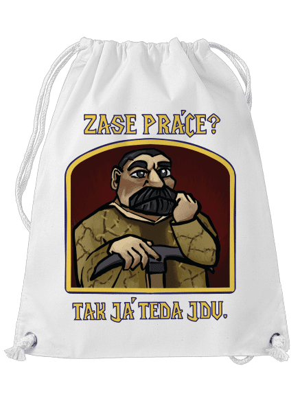 Zase práce? vak White