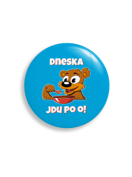 Dneska jdu po o placka uni
