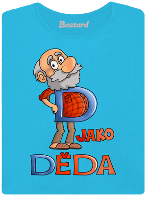 D jako děda dámské tričko s lemem Blue Atol