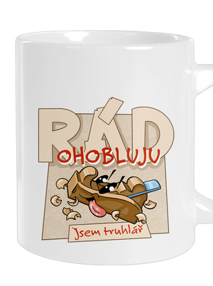 Jsem truhlář velký hrnek White