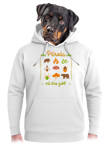 Příroda mě chce zabít unisex mikina premium Snowwhite