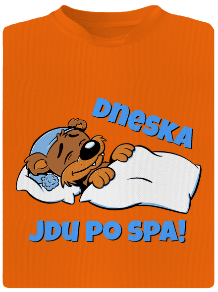 Dneska jdu po spa dětské sportovní tričko Neon Orange
