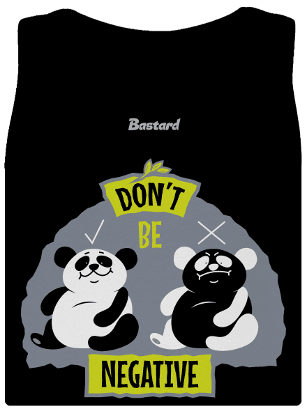 Don't be negative dámské tílko klasické Black