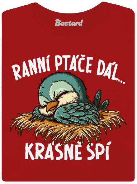 Ranní ptáče spí dámské tričko premium Red Mal