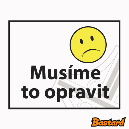 Musíme to opravit
