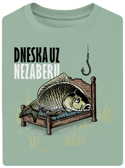 Dneska už nezaberu unisex tričko oversized Sage