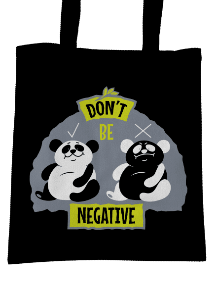Don't be negative taška Black