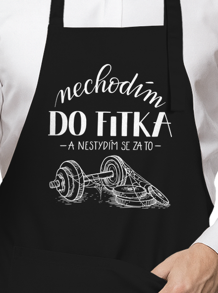 B12: Nechodim do fitka zástěra Black