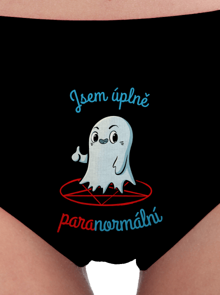 Jsem paranormální dámské kalhotky Black
