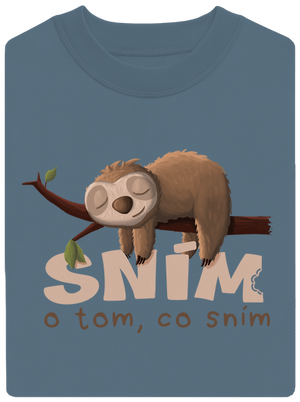 Sním o tom, co sním unisex mikina bez kapuce Nordic Blue