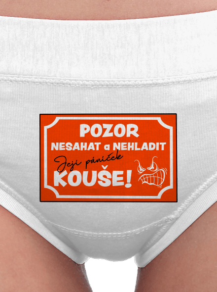 Pozor, nesahat dámské kalhotky White