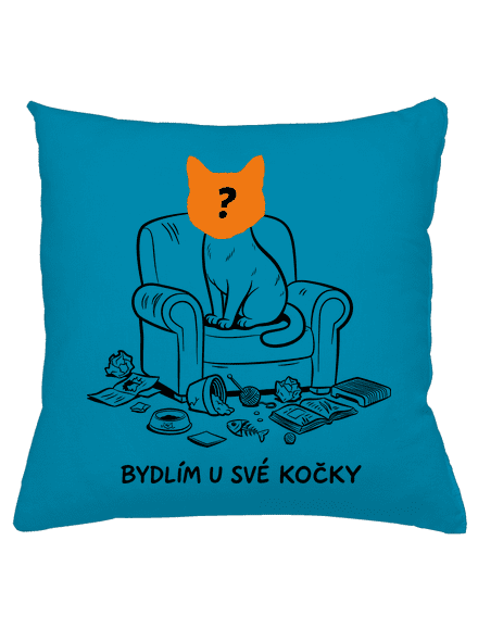 Bydlím u své kočky polštář Blue Turquoise