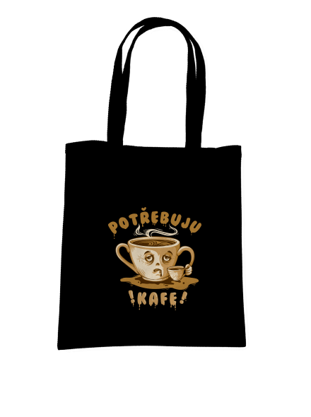 Potřebuju kafe taška Black