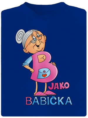 B jako babička pánské sportovní tričko Royal Blue Mal